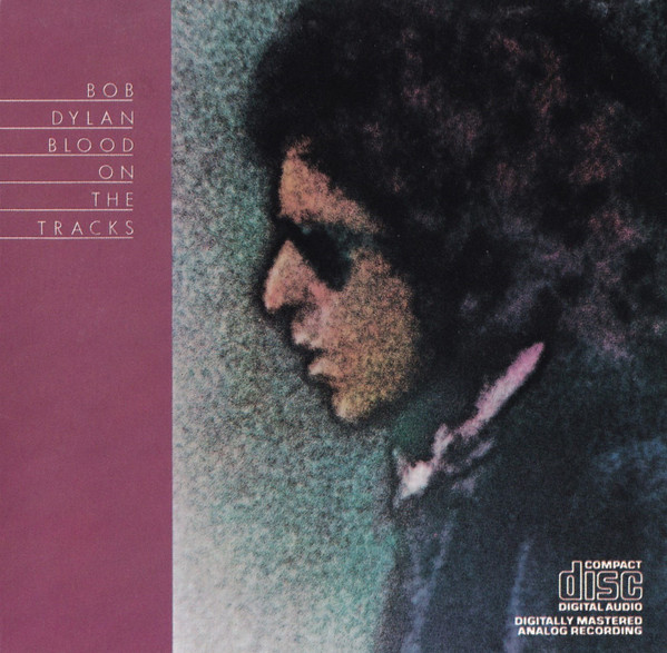 Bob Dylan — Blood On The Tracks