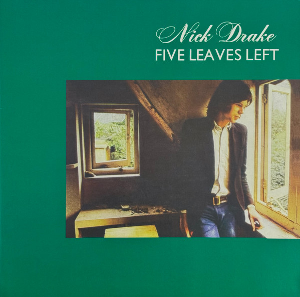 Nick Drake — Five Leaves Left