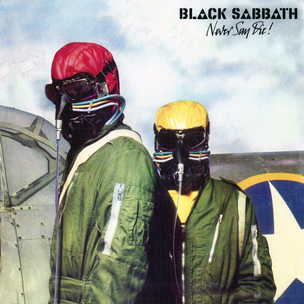 Black Sabbath — Never Say Die (Splater Colorido)
