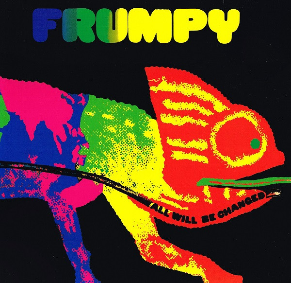 Frumpy — All Will Be Changed