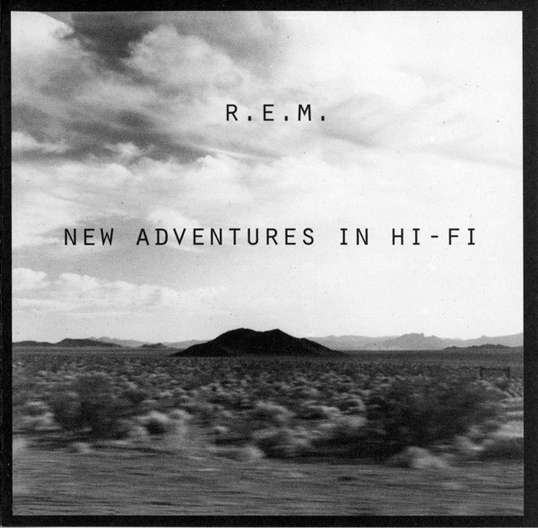 R.E.M. — New Adventures in Hi-Fi